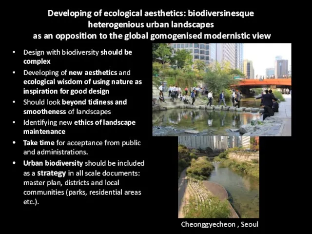 Developing of ecological aesthetics: biodiversinesque heterogenious urban landscapes as an opposition to the