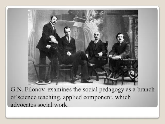 G.N. Filonov. examines the social pedagogy as a branch of