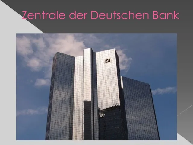 Zentrale der Deutschen Bank