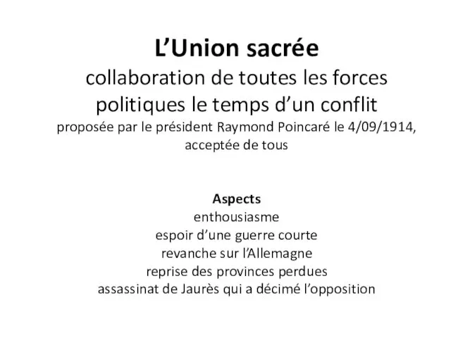 L’Union sacrée collaboration de toutes les forces politiques le temps