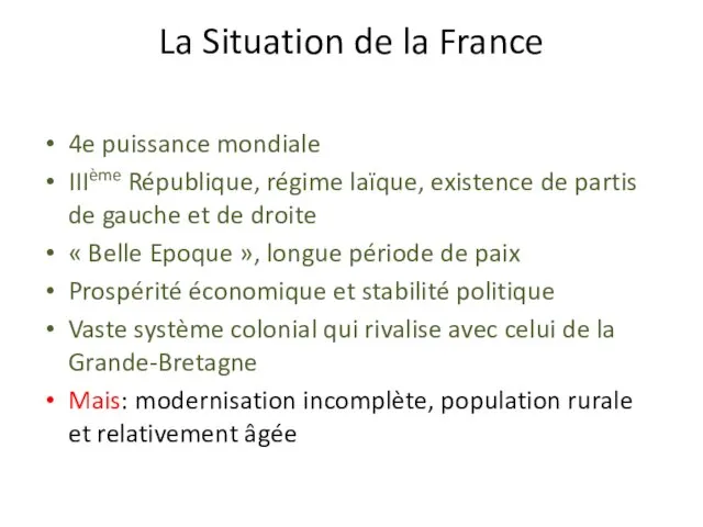 La Situation de la France 4e puissance mondiale IIIème République,