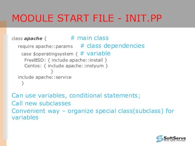 MODULE START FILE - INIT.PP class apache { # main