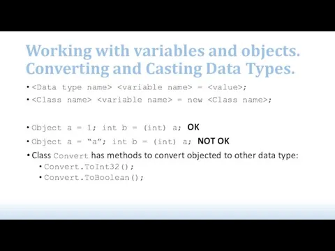 Working with variables and objects. Converting and Casting Data Types.