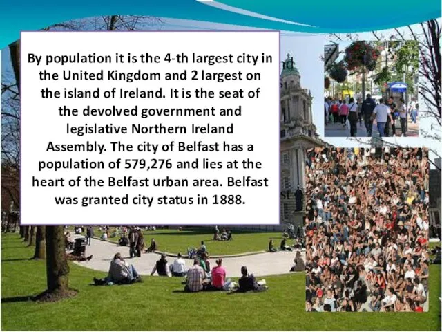 By population it is the 4-th largest city in the