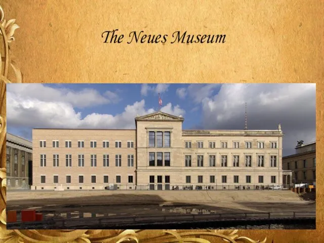 The Neues Museum