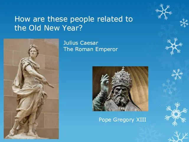 How are these people related to the Old New Year?