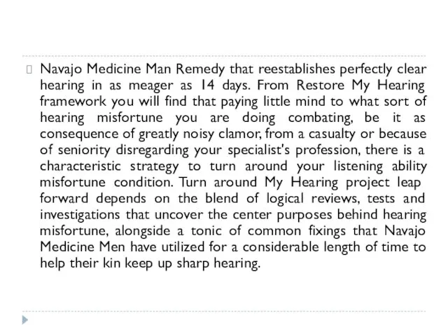 Navajo Medicine Man Remedy that reestablishes perfectly clear hearing in as meager as