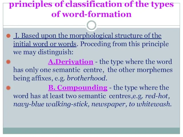 principles of classification of the types of word-formation I. Based