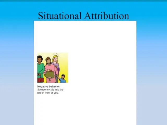 Situational Attribution