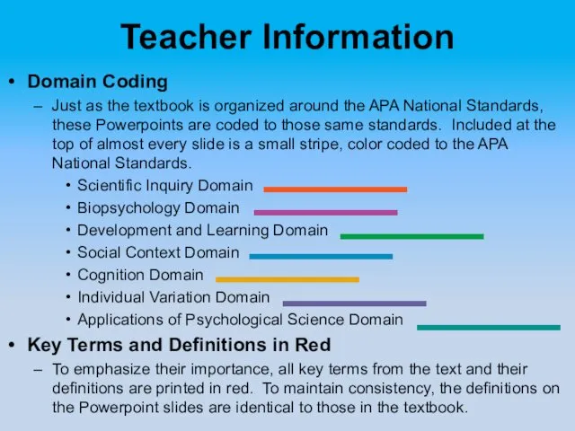 Teacher Information Domain Coding Just as the textbook is organized