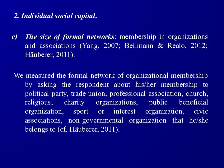 2. Individual social capital. The size of formal networks: membership