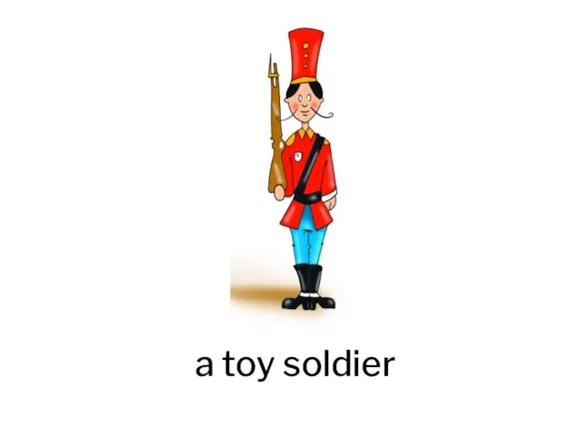 a toy soldier