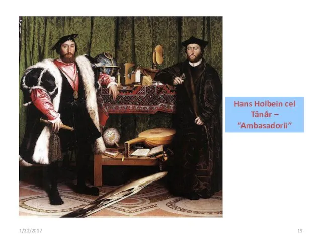 1/22/2017 Hans Holbein cel Tânăr – “Ambasadorii”