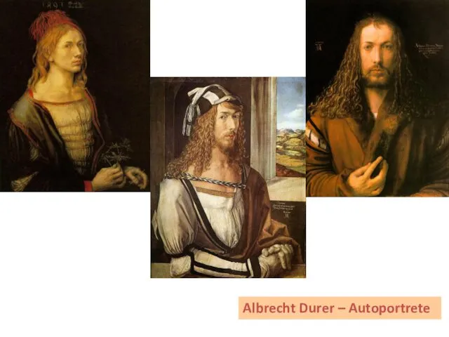 Albrecht Durer – Autoportrete