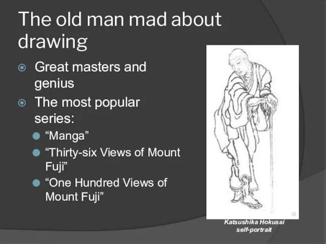 The old man mad about drawing Great masters and genius