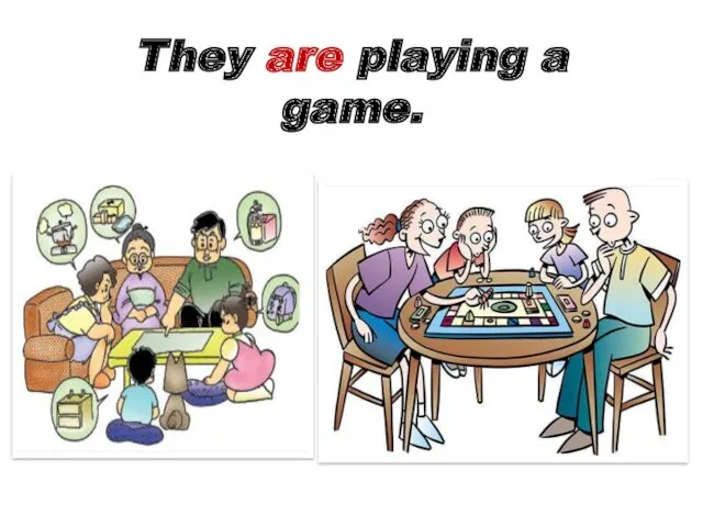 They are playing a game.