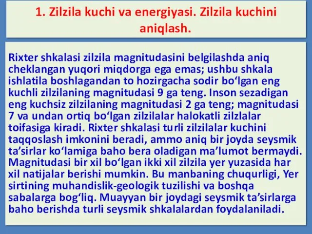 1. Zilzila kuchi va energiyasi. Zilzila kuchini aniqlash. Rixter shkalasi