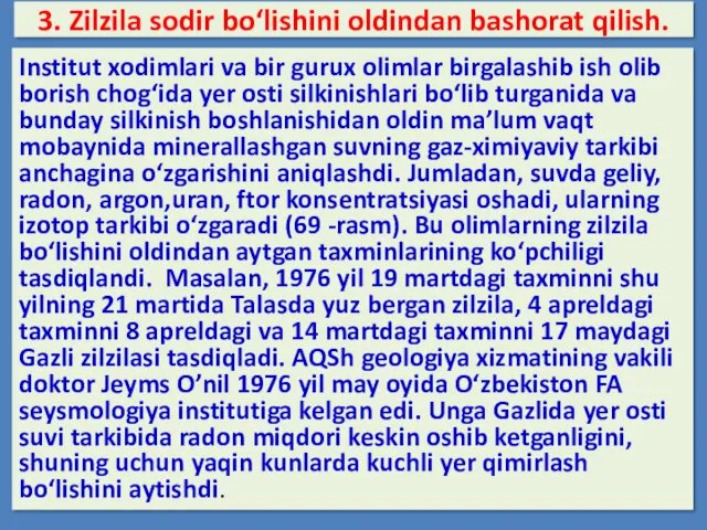 3. Zilzila sodir bo‘lishini oldindan bashorat qilish. Institut xodimlari va