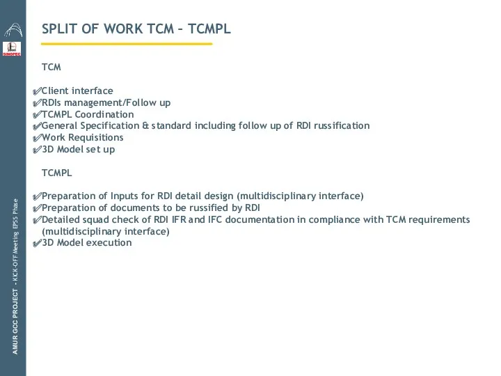 SPLIT OF WORK TCM – TCMPL AMUR GCC PROJECT -