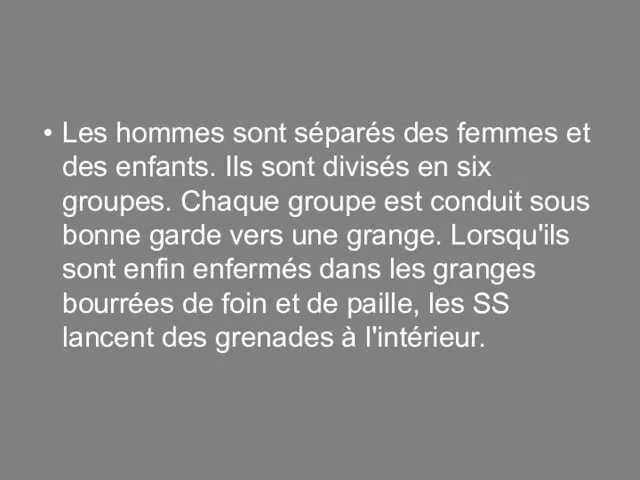 Les hommes sont séparés des femmes et des enfants. Ils