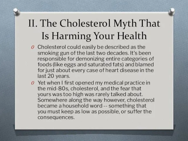 II. The Cholesterol Myth That Is Harming Your Health Cholesterol