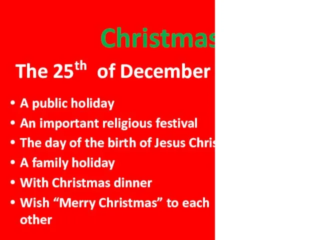 A public holiday An important religious festival The day of