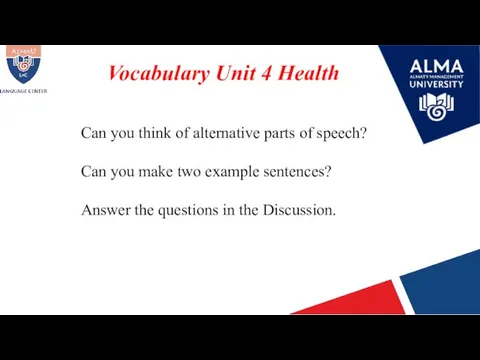 Vocabulary Unit 4 Health Can you think of alternative parts