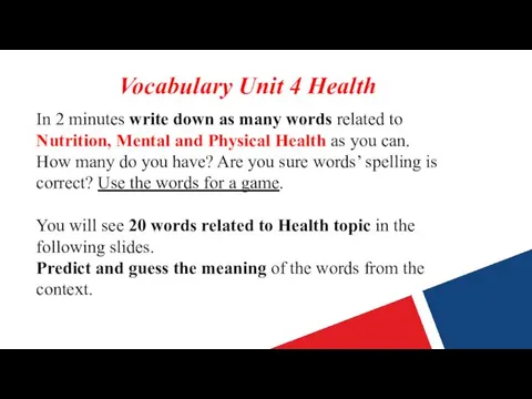Vocabulary Unit 4 Health In 2 minutes write down as
