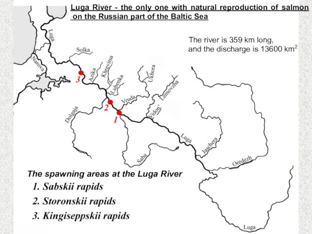 The river is 359 km long, and the discharge is