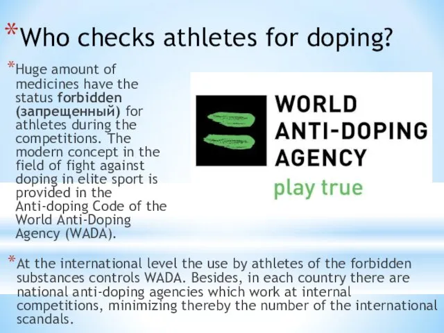 Who checks athletes for doping? Huge amount of medicines have