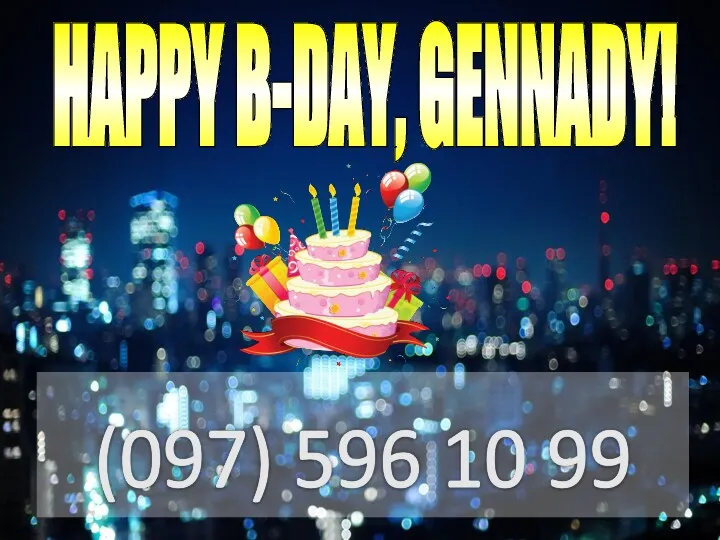 HAPPY B-DAY, GENNADY!