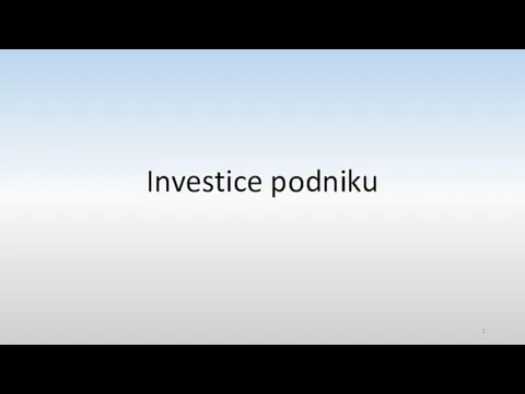 Investice podniku