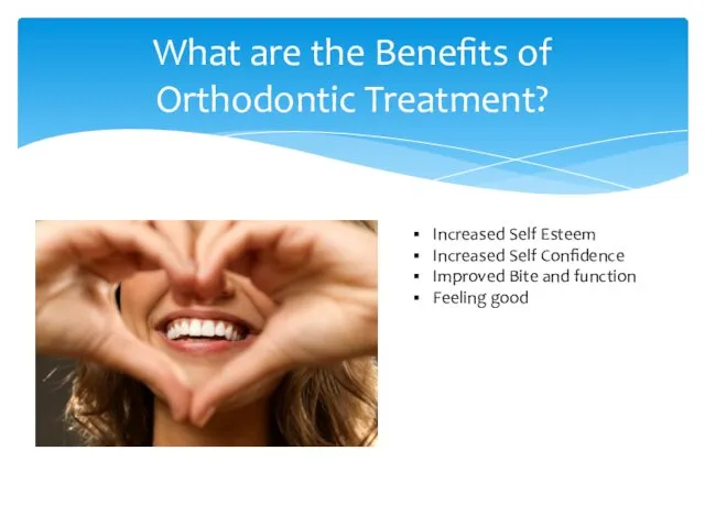 What are the Benefits of Orthodontic Treatment? Increased Self Esteem