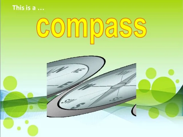 compass This is a …