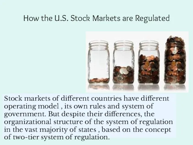 How the U.S. Stock Markets are Regulated Stock markets of