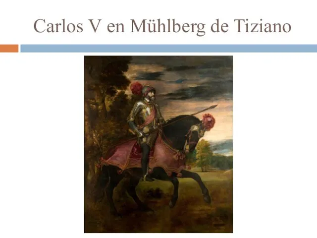 Carlos V en Mühlberg de Tiziano