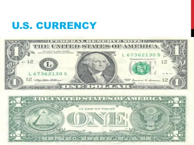 U.S. CURRENCY