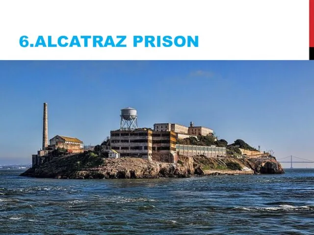 6.ALCATRAZ PRISON