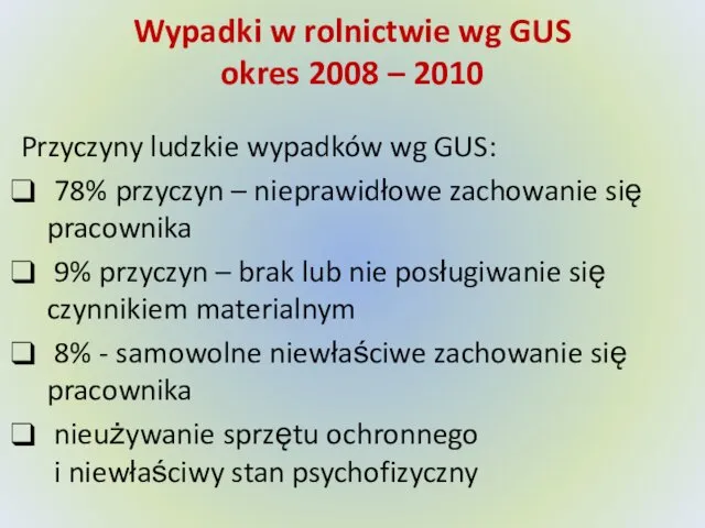 Przyczyny ludzkie wypadków wg GUS: 78% przyczyn – nieprawidłowe zachowanie