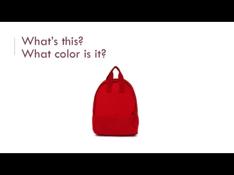 What’s this? What color is it?