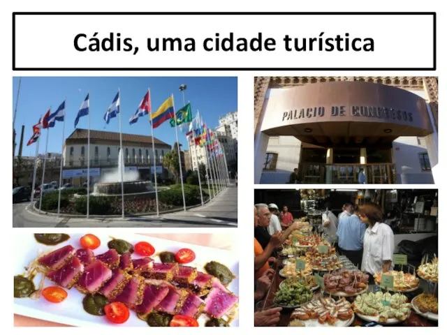 Cádis, uma cidade turística