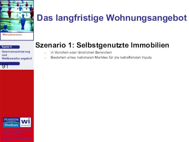 Das langfristige Wohnungsangebot Szenario 1: Selbstgenutzte Immobilien in Vororten oder