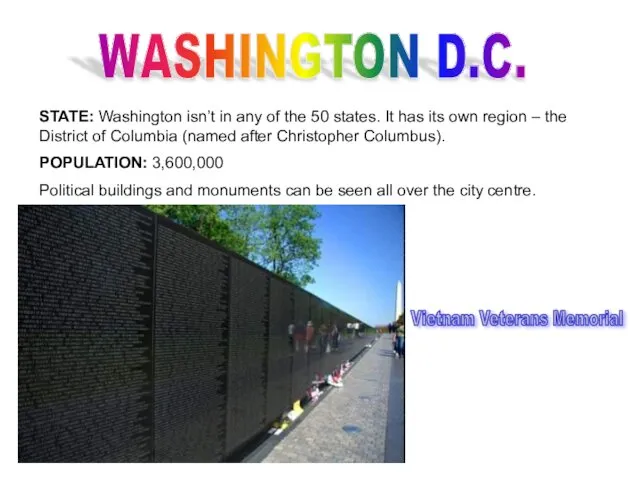 WASHINGTON D.C. STATE: Washington isn’t in any of the 50