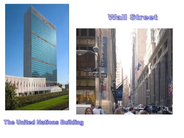 The United Nations Building Wall Street