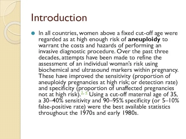 Introduction In all countries, women above a fixed cut-off age