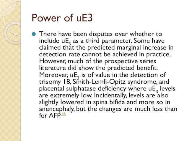 Power of uE3 There have been disputes over whether to
