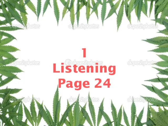 1 Listening Page 24
