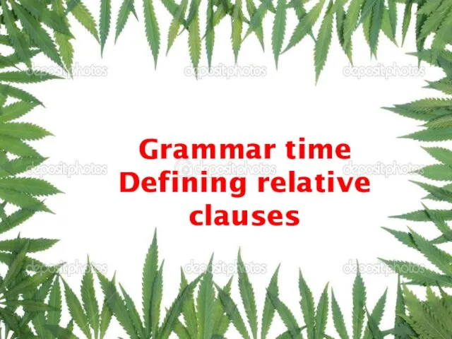 Grammar time Defining relative clauses