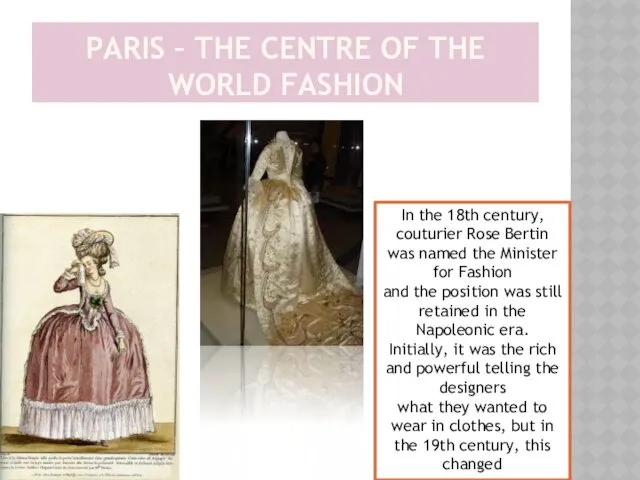 PARIS – THE CENTRE OF THE WORLD FASHION In the