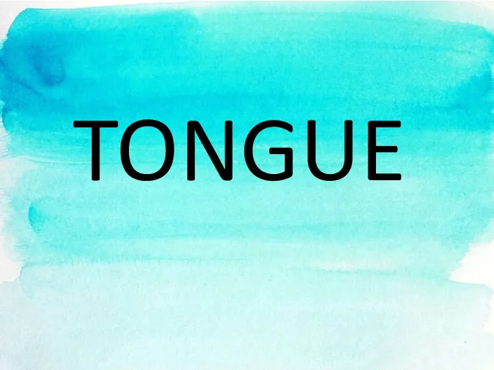 TONGUE